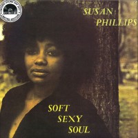 Purchase Susan Phillips - Soft Sexy Soul (Vinyl)