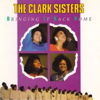 Purchase The Clark Sisters - Bringing It Back Home (Vinyl)