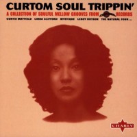 Purchase VA - Curtom Soul Trippin'