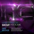 Buy noisecontrollers - Shout (CDS) Mp3 Download