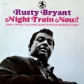 Buy Rusty Bryant - Night Train Now! (Vinyl) Mp3 Download