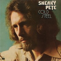 Purchase Sneaky Pete Kleinow - Cold Steel (Vinyl)