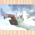 Buy Tara Beier - Super Bloom Mp3 Download