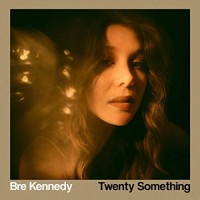 Purchase Bre Kennedy - Twenty Something