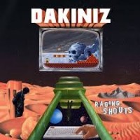 Purchase Dakiniz - Raging Shouts