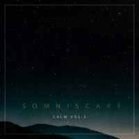 Purchase Somniscape - Calm, Vol. 3 (Free Album)
