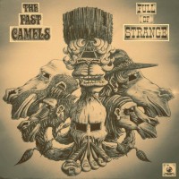 Purchase The Fast Camels - Full Of Strange