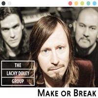 Purchase The Lachy Doley Group - Make Or Break