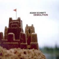 Purchase Adam Schmitt - Demolition