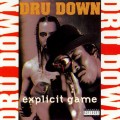 Buy Dru Down - Explicit Game Mp3 Download