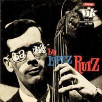 Purchase Jorge Lopez Ruiz - B.A. Jazz (Vinyl)