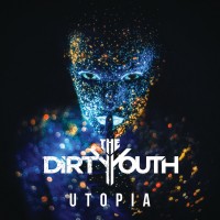 Purchase The Dirty Youth - Utopia