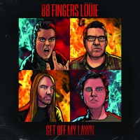 Purchase 88 Fingers Louie - Get Off My Lawn (CDS)