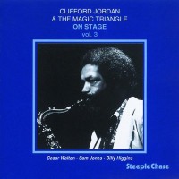 Purchase Clifford Jordan And The Magic Triangle - On Stage Vol. 3 (Vinyl)