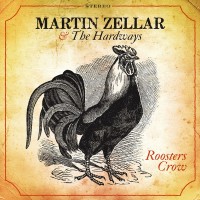 Purchase Martin Zellar - Roosters Crow (With The Hardways)