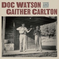 Purchase Doc Watson & Gaither Carlton - Doc Watson And Gaither Carlton