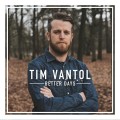 Buy Tim Vantol - Better Days Mp3 Download