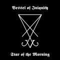 Buy Vessel Of Iniquity - Star Of The Morning Mp3 Download