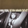 Buy Amy Rigby - Til The Wheels Fall Off Mp3 Download