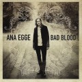 Buy Ana Egge - Bad Blood Mp3 Download