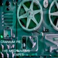 Buy Cranium Pie - The Mechanisms Tapes CD2 Mp3 Download