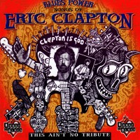 Purchase VA - Blues Power: Songs Of Eric Clapton (This Ain't No Tribute)