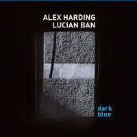 Purchase Alex Harding & Lucian Ban - Dark Blue