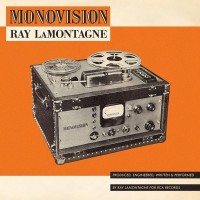 Purchase Ray Lamontagne - MONOVISION
