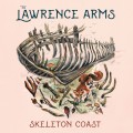 Buy The Lawrence Arms - Skeleton Coast Mp3 Download