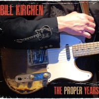 Purchase Bill Kirchen - The Proper Years CD1