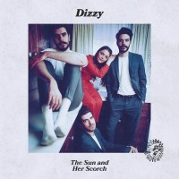 Purchase Dizzy - The Sun And Her Scorch