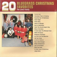 Purchase The Lewis Family - 20 Bluegrass Christmas Favorites