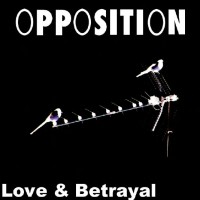 Purchase Opposition - Love & Betrayal