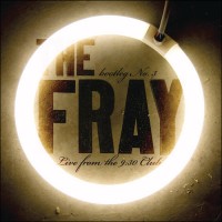 Purchase The Fray - Live From The 9:30 Club