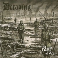 Purchase Decaying - The Last Days Of War