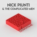 Buy Nick Piunti & The Complicated Men - Downtime Mp3 Download