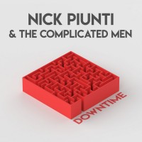 Purchase Nick Piunti & The Complicated Men - Downtime