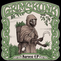 Purchase Grimskunk - Harvest (EP)