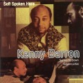 Buy Kenny Barron - Soft Spoken Here CD1 Mp3 Download