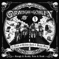 Buy Orange Goblin - Rough & Ready, Live & Loud Mp3 Download