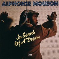 Purchase Alphonse Mouzon - In Search Of A Dream (Vinyl)
