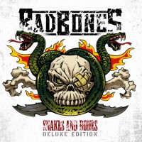 Purchase Bad Bones - Snakes And Bones (Deluxe Edition)