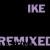 Buy Ike Yard - Remixed (A Second) Mp3 Download