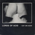 Buy Lords of Acid - I Sit On Acid (EP) Mp3 Download