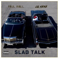 Purchase Paul Wall - Slab Talk