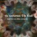 Buy The Nocturnes - The Road Single And Remixes Mp3 Download