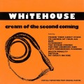 Buy Whitehouse - Cream Of The Second Coming Mp3 Download