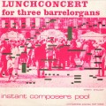 Buy Willem Breuker Kollektief - Lunchconcert For Three Barrelorgans (Vinyl) Mp3 Download