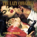 Buy The Lazy Cowgirls - A Little Sex And Death Mp3 Download