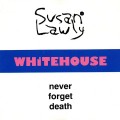 Buy Whitehouse - Never Forget Death Mp3 Download